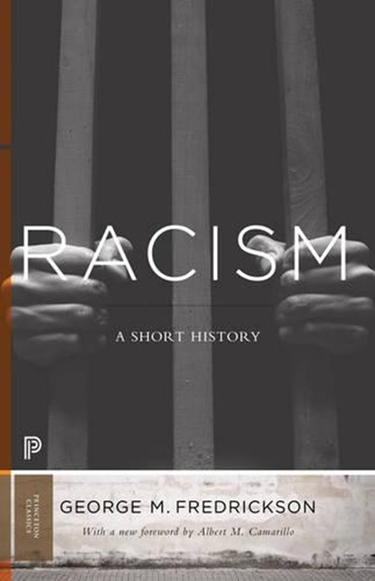 Racism, George M. Fredrickson - Paperback - 9780691167053