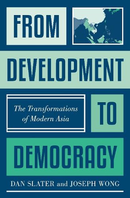 From Development to Democracy, Dan Slater ; Joseph Wong - Gebonden - 9780691167602