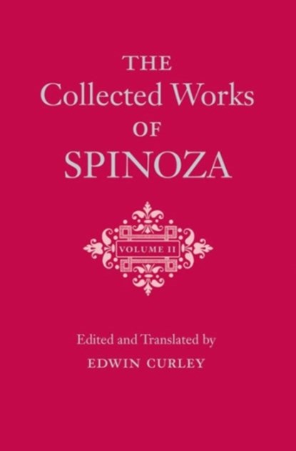 The Collected Works of Spinoza, Volume II, Benedictus de Spinoza - Gebonden - 9780691167633