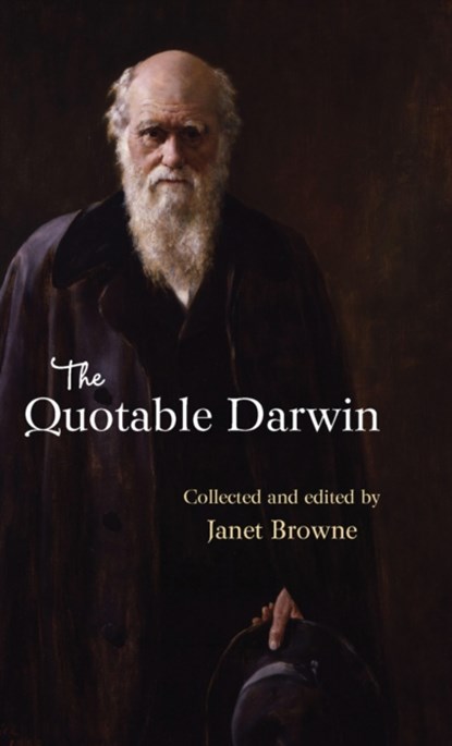 The Quotable Darwin, Janet Browne - Gebonden - 9780691169354