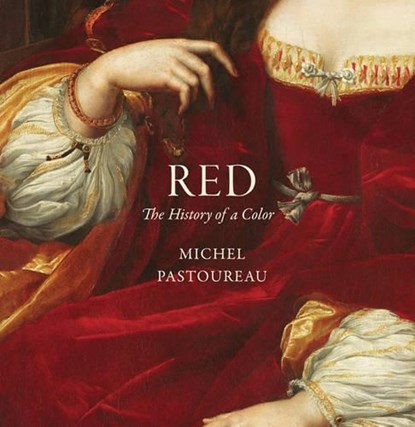 Red, Michel Pastoureau - Gebonden Gebonden - 9780691172774