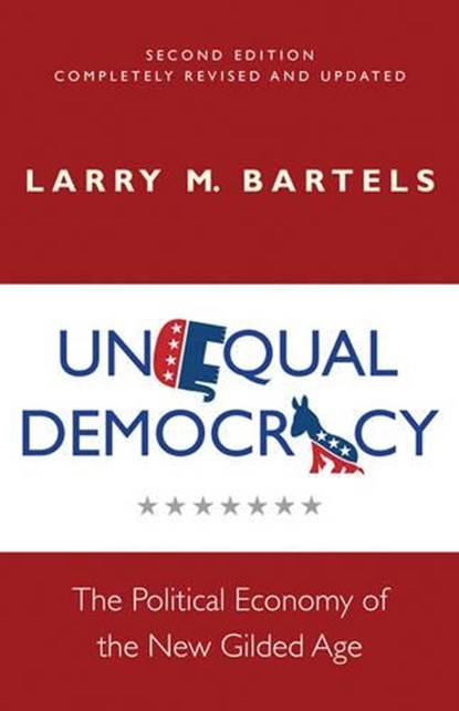 Unequal Democracy, Larry M. Bartels - Gebonden - 9780691172842