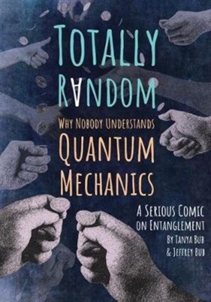 Totally Random, Tanya Bub ; Jeffrey Bub - Paperback - 9780691176956