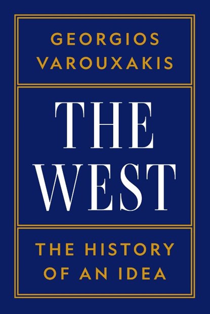 The West, Georgios Varouxakis - Gebonden - 9780691177182