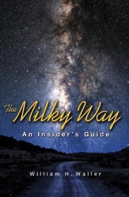 The Milky Way, William H. Waller - Paperback - 9780691178356