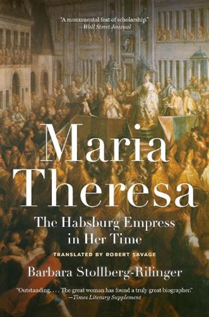 Maria Theresa, Barbara Stollberg-Rilinger - Gebonden - 9780691179063
