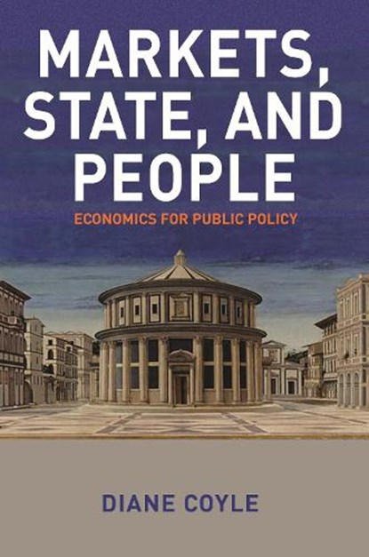 Markets, State, and People, Diane Coyle - Gebonden - 9780691179261