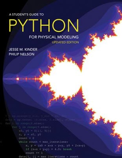 A Student's Guide to Python for Physical Modeling, Jesse M. Kinder ; Philip Nelson - Gebonden - 9780691180564