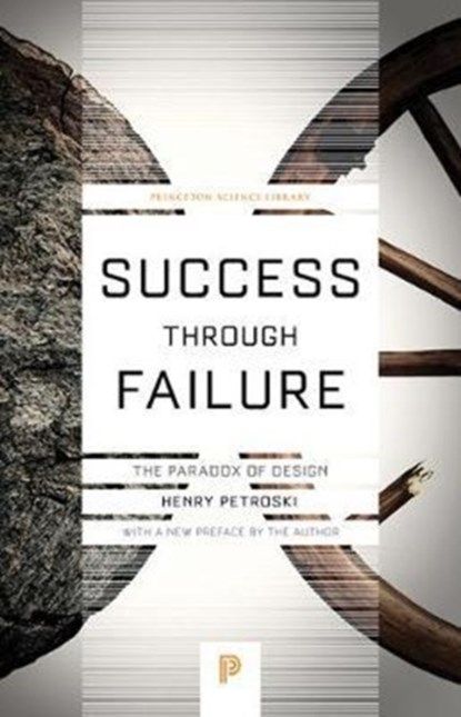 Success through Failure, Henry Petroski - Paperback - 9780691180991