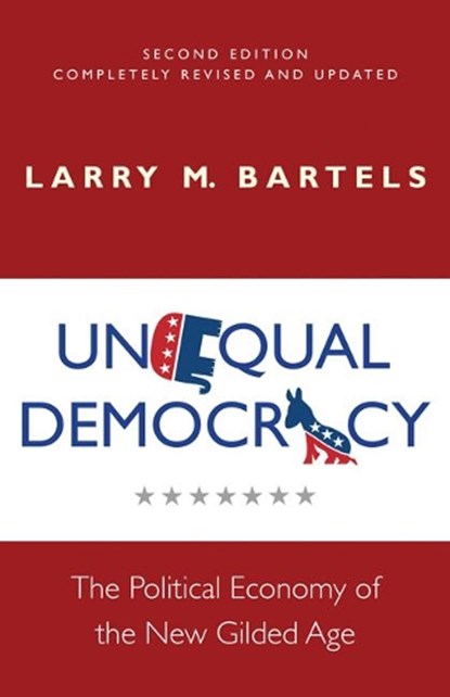 Unequal Democracy, Larry M. Bartels - Paperback - 9780691181073