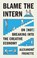 Blame the Intern, Alexandre Frenette - Gebonden - 9780691181486