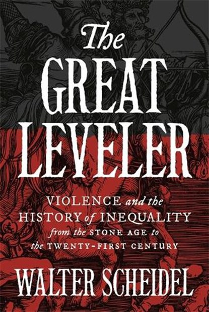 The Great Leveler, Walter Scheidel - Paperback - 9780691183251