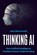 Thinking AI, John MacCormick - Gebonden - 9780691191737