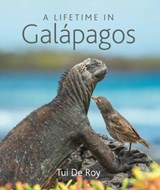 A Lifetime in Galapagos - Tui De Roy - 9780691194998