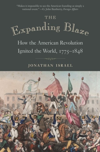 The Expanding Blaze, Jonathan Israel - Paperback - 9780691195933