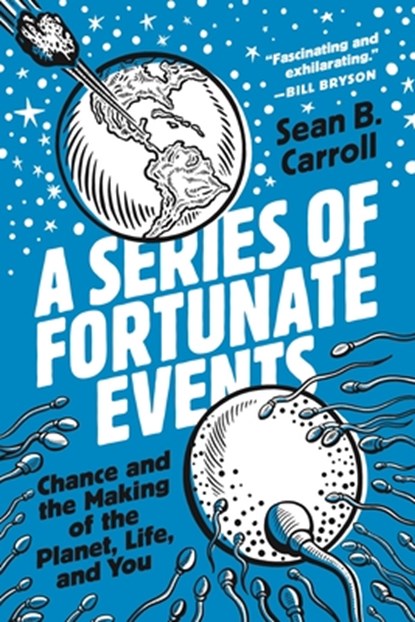 A Series of Fortunate Events, Sean B. Carroll - Gebonden - 9780691201757