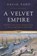 A Velvet Empire, David Todd - Paperback - 9780691205335