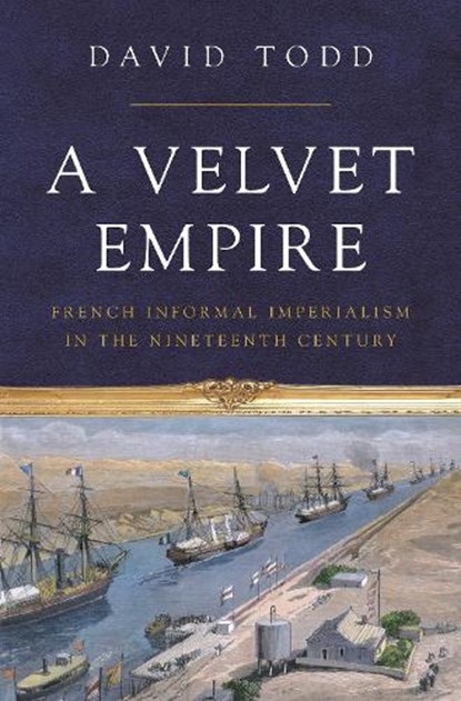 A Velvet Empire, David Todd - Paperback - 9780691205335