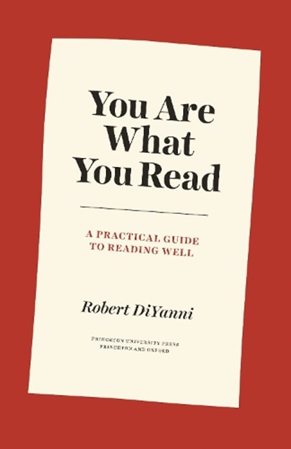 You Are What You Read, Robert DiYanni - Gebonden - 9780691206783