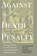 Against the Death Penalty, Cesare Beccaria ; Giuseppie Pelli - Gebonden - 9780691209883