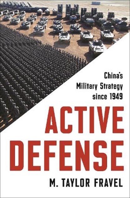 Active Defense, M. Taylor Fravel - Paperback - 9780691210339