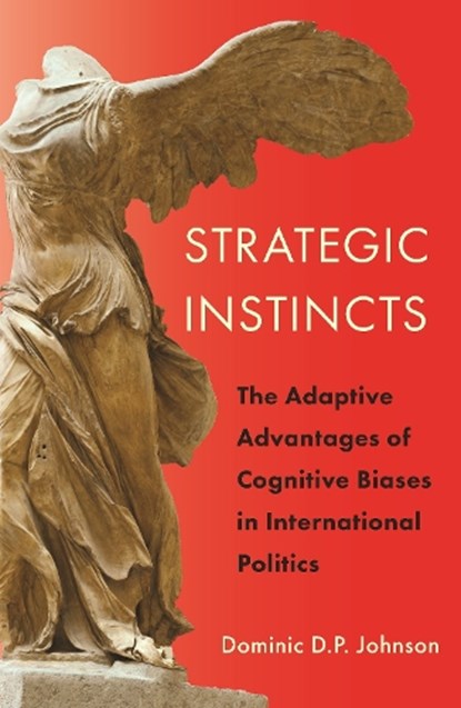 Strategic Instincts, Dominic D. P. Johnson - Paperback - 9780691210605