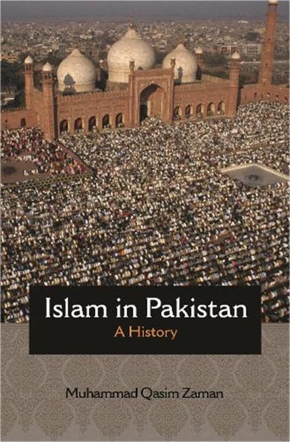 Islam in Pakistan, Muhammad Qasim Zaman - Paperback - 9780691210735