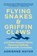 Flying Snakes and Griffin Claws, Adrienne Mayor - Paperback - 9780691211183