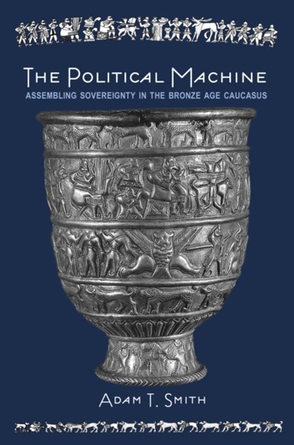 The Political Machine, SMITH,  Adam T. - Paperback - 9780691211480