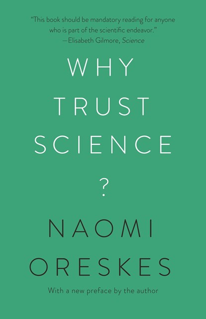 Why Trust Science?, Naomi Oreskes - Paperback - 9780691212265
