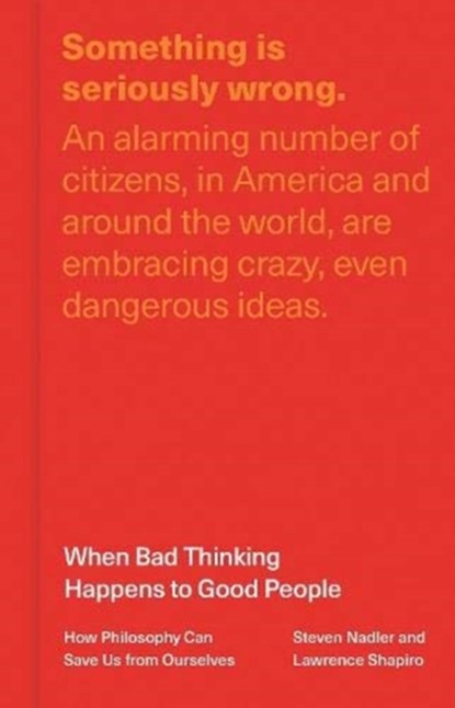 When Bad Thinking Happens to Good People, Steven Nadler ; Lawrence Shapiro - Gebonden Gebonden - 9780691212760