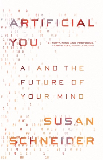Artificial You, Susan Schneider - Paperback - 9780691216744