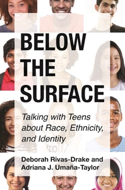 Below the Surface, Deborah Rivas-Drake ; Adriana Umana-Taylor - Paperback - 9780691217130