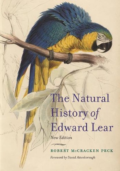 The Natural History of Edward Lear, New Edition, Robert McCracken Peck - Paperback - 9780691217239