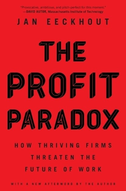 The Profit Paradox, Jan Eeckhout - Paperback - 9780691224299