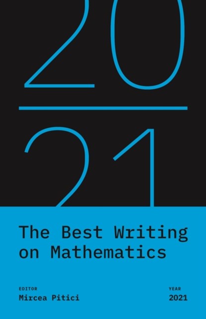 The Best Writing on Mathematics 2021, Mircea Pitici - Gebonden - 9780691225715