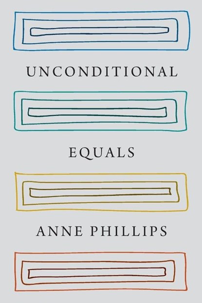 Unconditional Equals, Anne Phillips - Paperback - 9780691226163