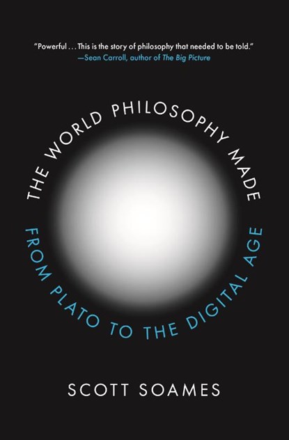 The World Philosophy Made, Scott Soames - Paperback - 9780691229188