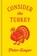 Consider the Turkey, Peter Singer - Gebonden - 9780691231686