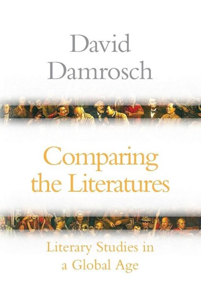 Comparing the Literatures, David Damrosch - Paperback - 9780691234557