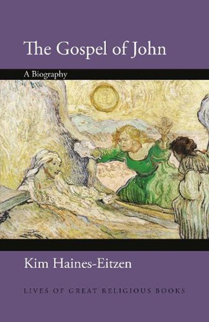 The Gospel of John, Kim Haines-Eitzen - Gebonden - 9780691235257