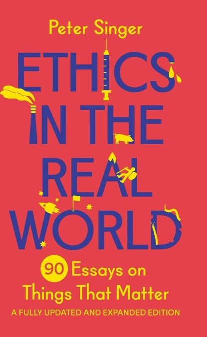 Ethics in the Real World, Peter Singer - Gebonden - 9780691237879