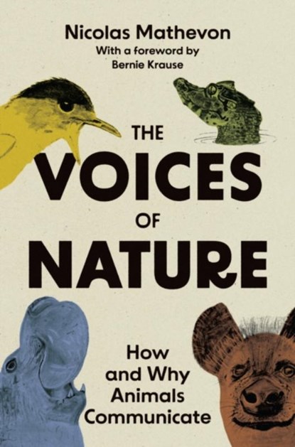 The Voices of Nature, Nicolas Mathevon - Paperback - 9780691239989