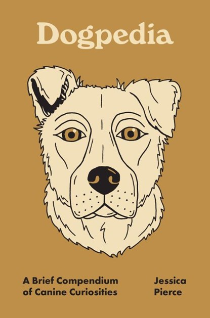 Dogpedia, Jessica Pierce - Gebonden - 9780691241081