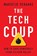 The Tech Coup, Marietje Schaake - Gebonden - 9780691241173