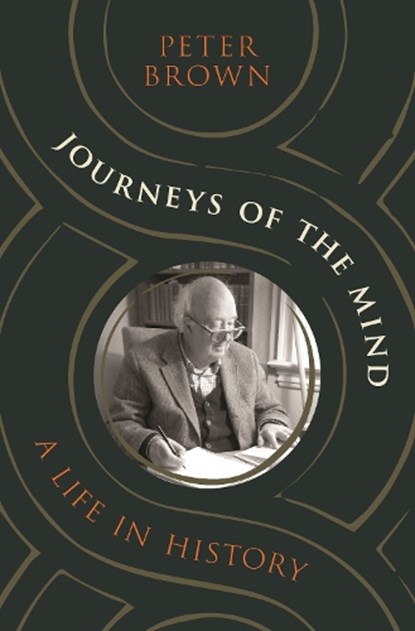 Journeys of the Mind, Peter Brown - Paperback - 9780691242309