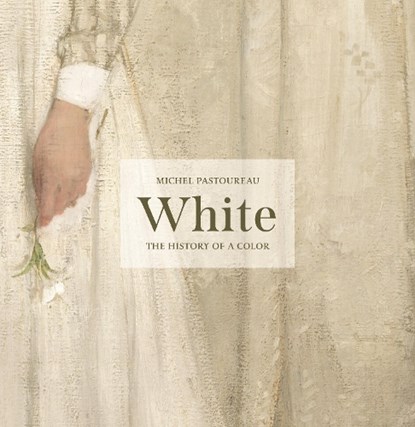 White, Michel Pastoureau - Gebonden - 9780691243498