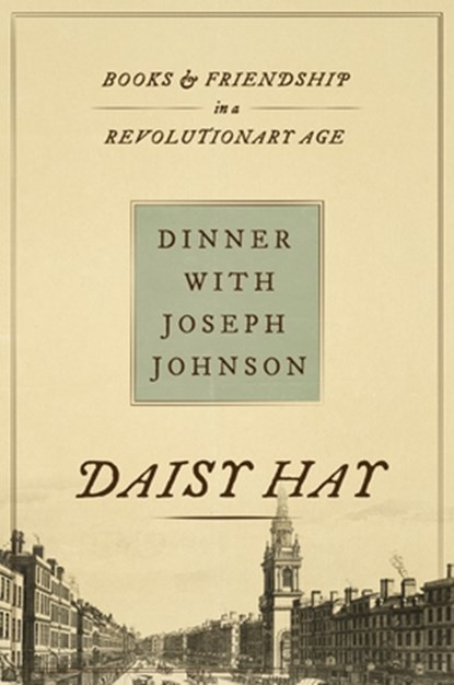 Dinner with Joseph Johnson, Daisy Hay - Gebonden - 9780691243962