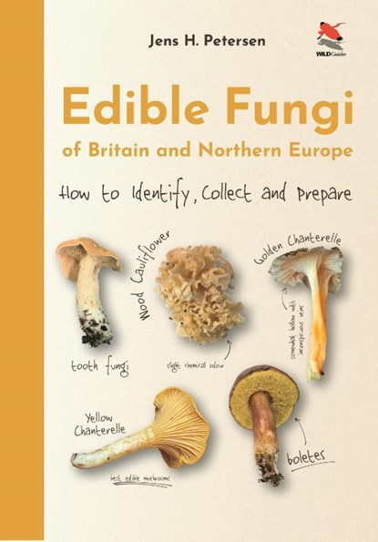 Edible Fungi of Britain and Northern Europe, Jens H. Petersen - Gebonden - 9780691245195