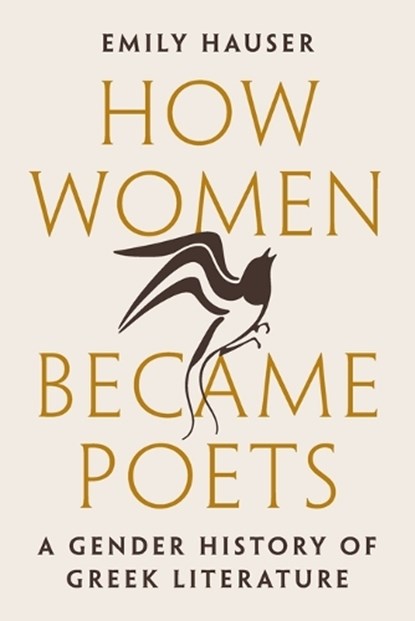 How Women Became Poets, Emily Hauser - Paperback - 9780691248769